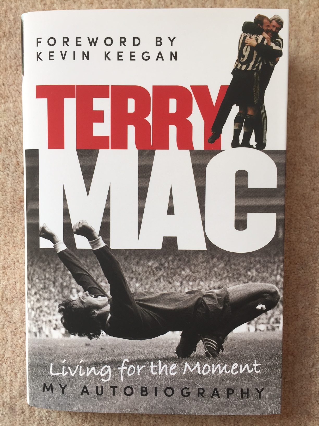 Terry Mac - Living For The Moment, signed hard back book